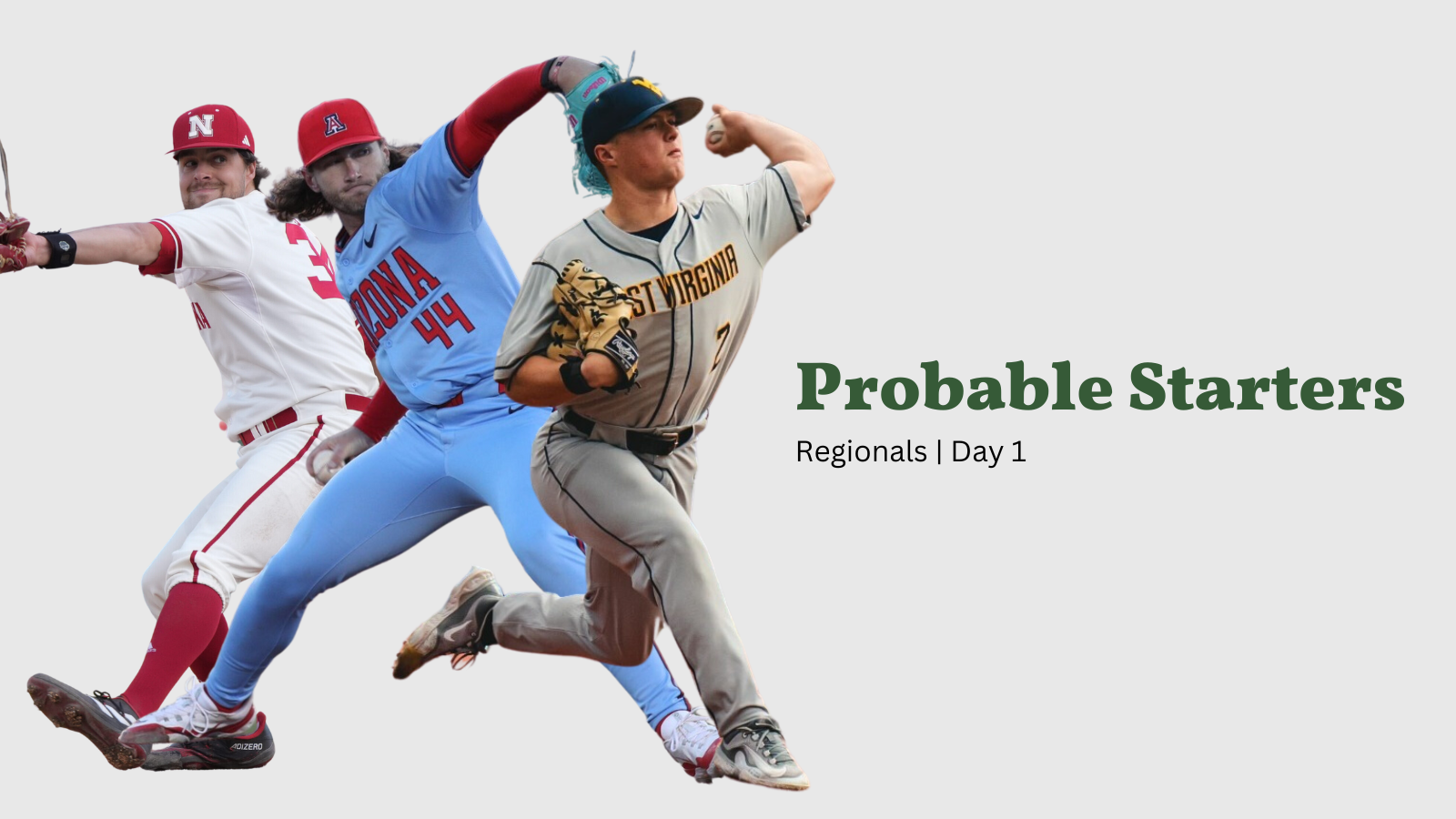 Regionals Probable Starters, Day 1